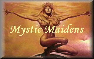 Mystic Maidens